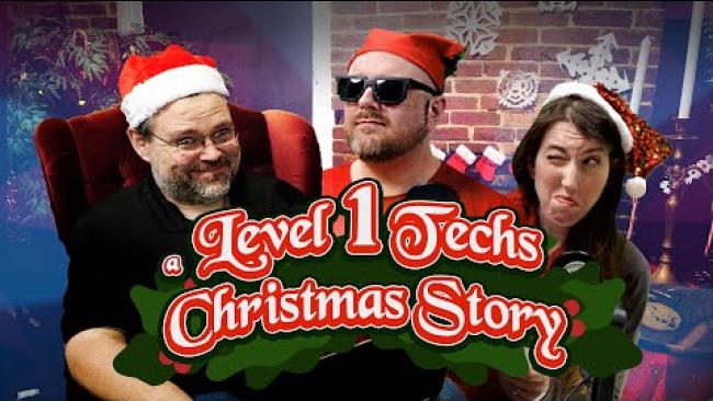 Embedded thumbnail for A Level1Techs Christmas Story